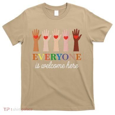 Everyone Is Welcome Here Idaho Teacher T-Shirt
