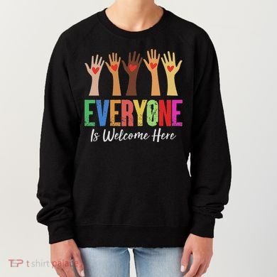 Everyone Is Welcome Here Idaho Teacher Women's Sweatshirt