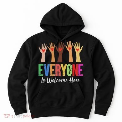 Everyone Is Welcome Here Idaho Teacher Hoodie