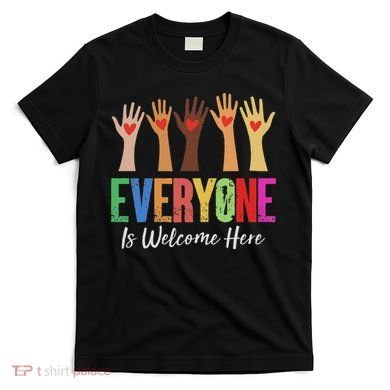 Everyone Is Welcome Here Idaho Teacher T-Shirt
