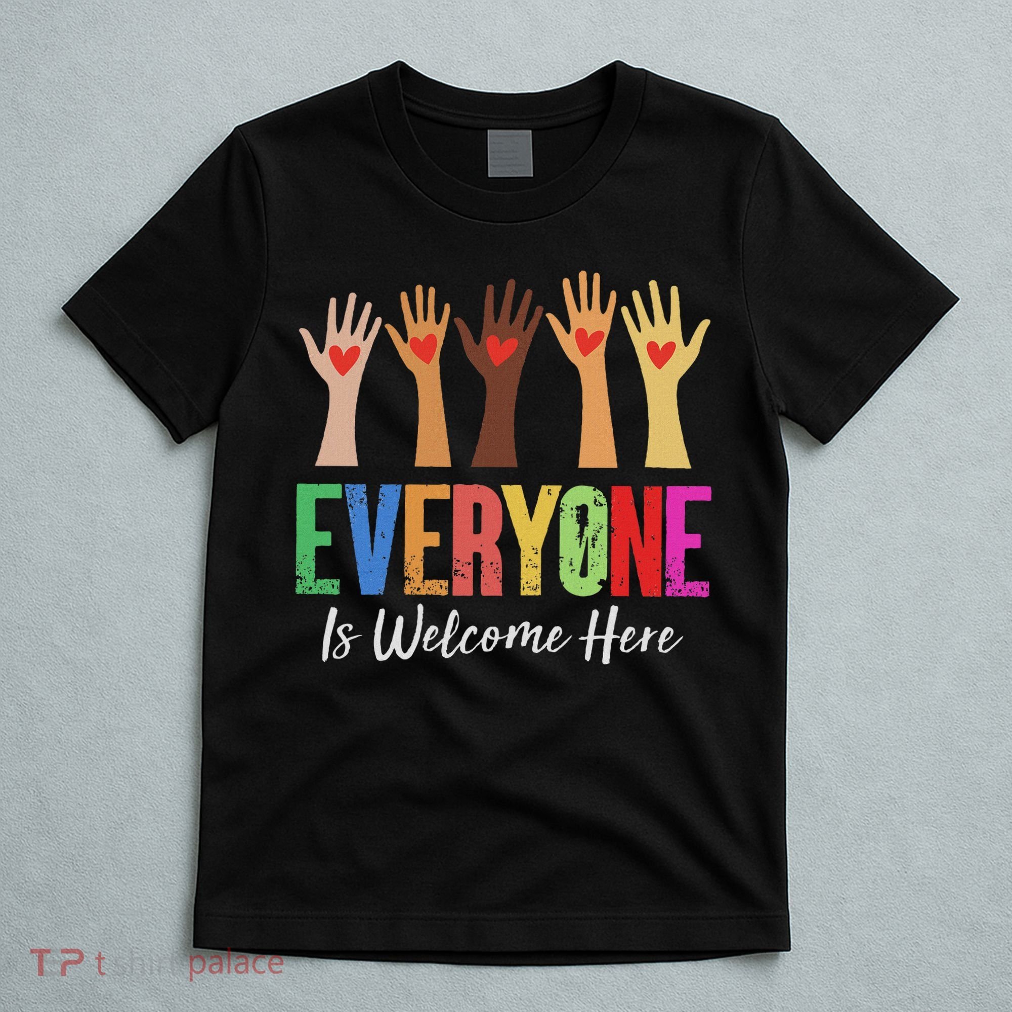 Everyone Is Welcome Here Idaho Teacher T-Shirt