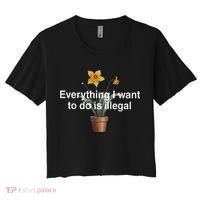Everything I Want To Do Is Illegal Flower Women's Crop Top Tee thumb 0