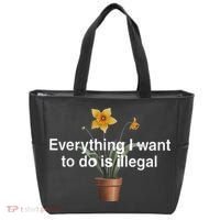 Everything I Want To Do Is Illegal Flower Tote Bag thumb 0