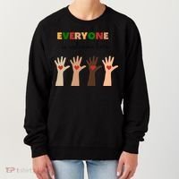 Everyone Is Welcome Here Equality Kindness Inspirational  Women's Sweatshirt thumb 0