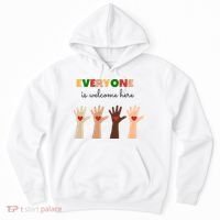 Everyone Is Welcome Here Equality Kindness Inspirational  Hoodie thumb 0