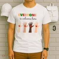 Everyone Is Welcome Here Equality Kindness Inspirational  T-Shirt thumb 6