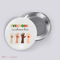 Everyone Is Welcome Here Equality Kindness Inspirational  Button thumb 0