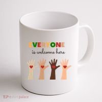 Everyone Is Welcome Here Equality Kindness Inspirational  Coffee Mug thumb 1