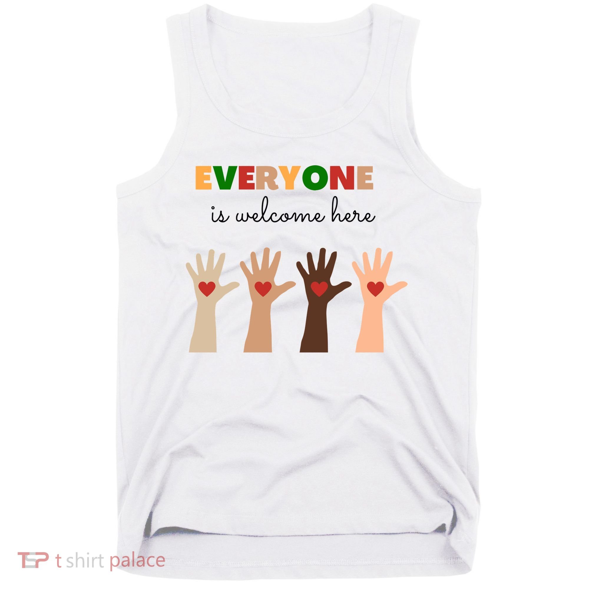 Everyone Is Welcome Here Equality Kindness Inspirational  Tank Top
