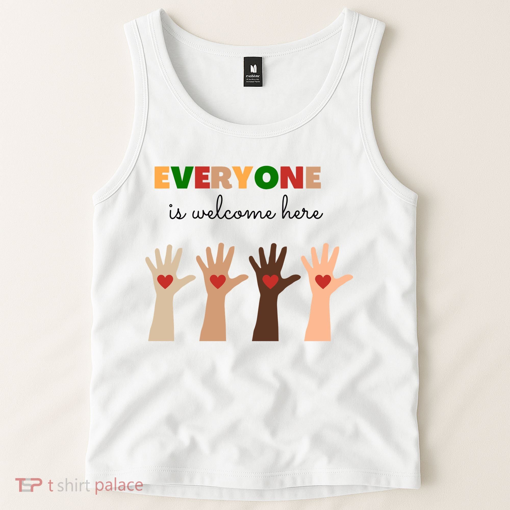 Everyone Is Welcome Here Equality Kindness Inspirational  Tank Top