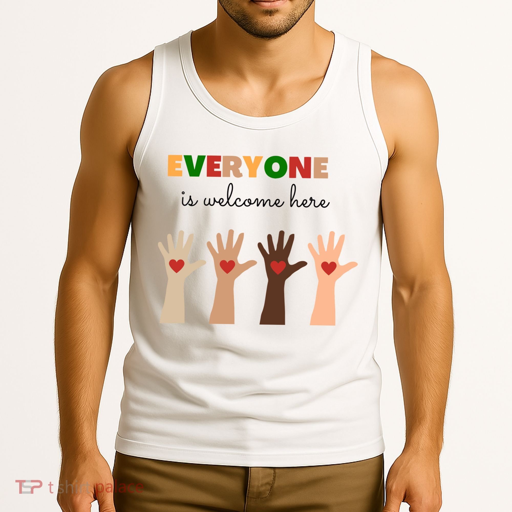 Everyone Is Welcome Here Equality Kindness Inspirational  Tank Top