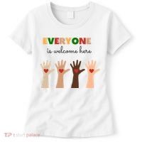 Everyone Is Welcome Here Equality Kindness Inspirational  Women's T-Shirt thumb 0