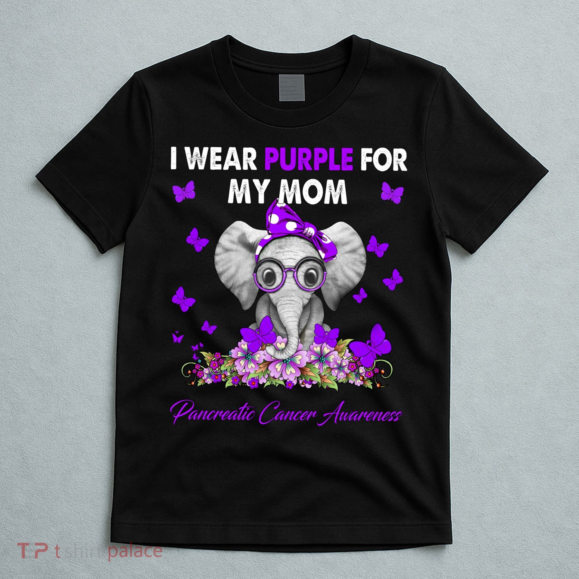 Elephant I Wear Purple For My Mom Pancreatic Cancer Cute Gift T-Shirt