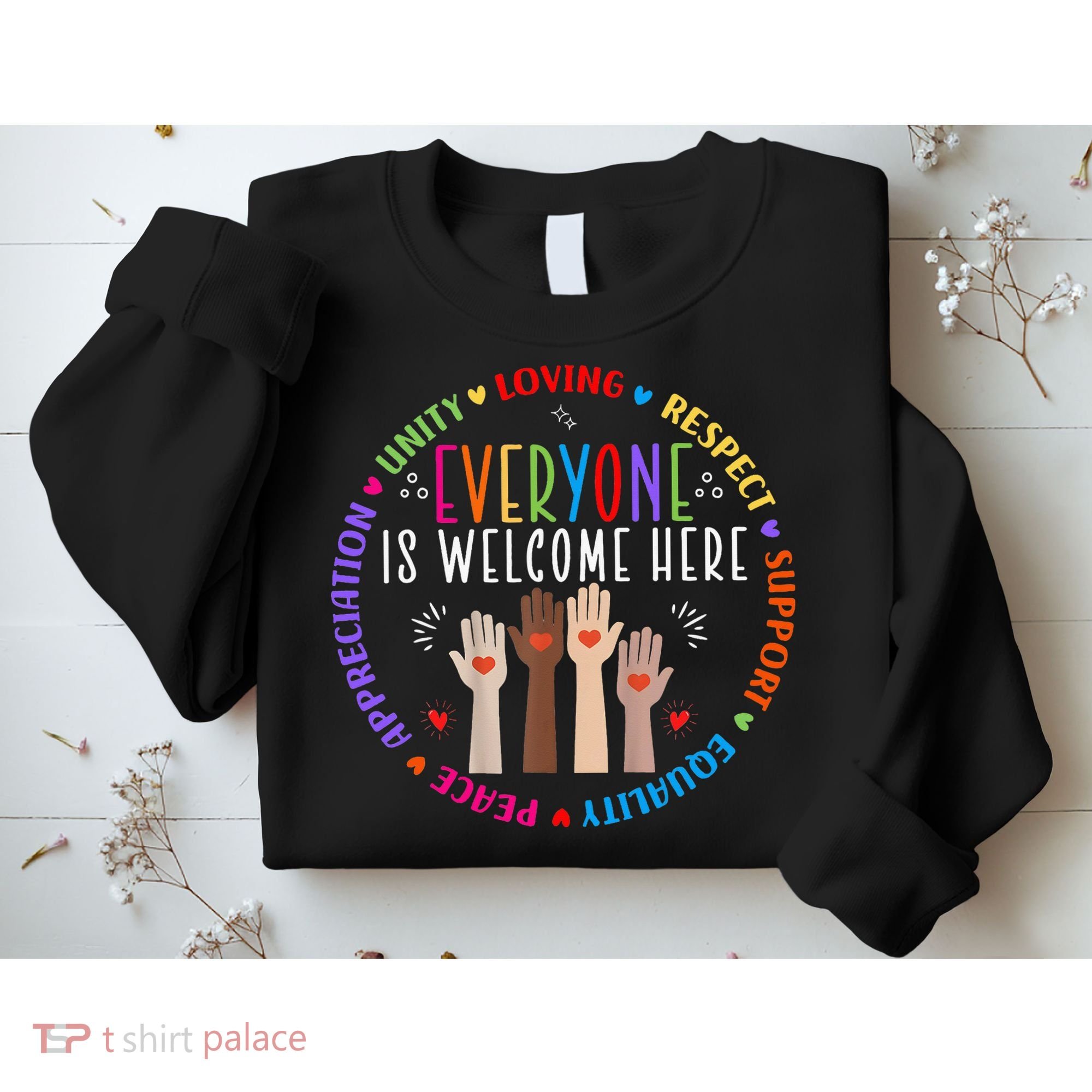 Everyone Is Welcome Here Idaho Teacher Sweatshirt