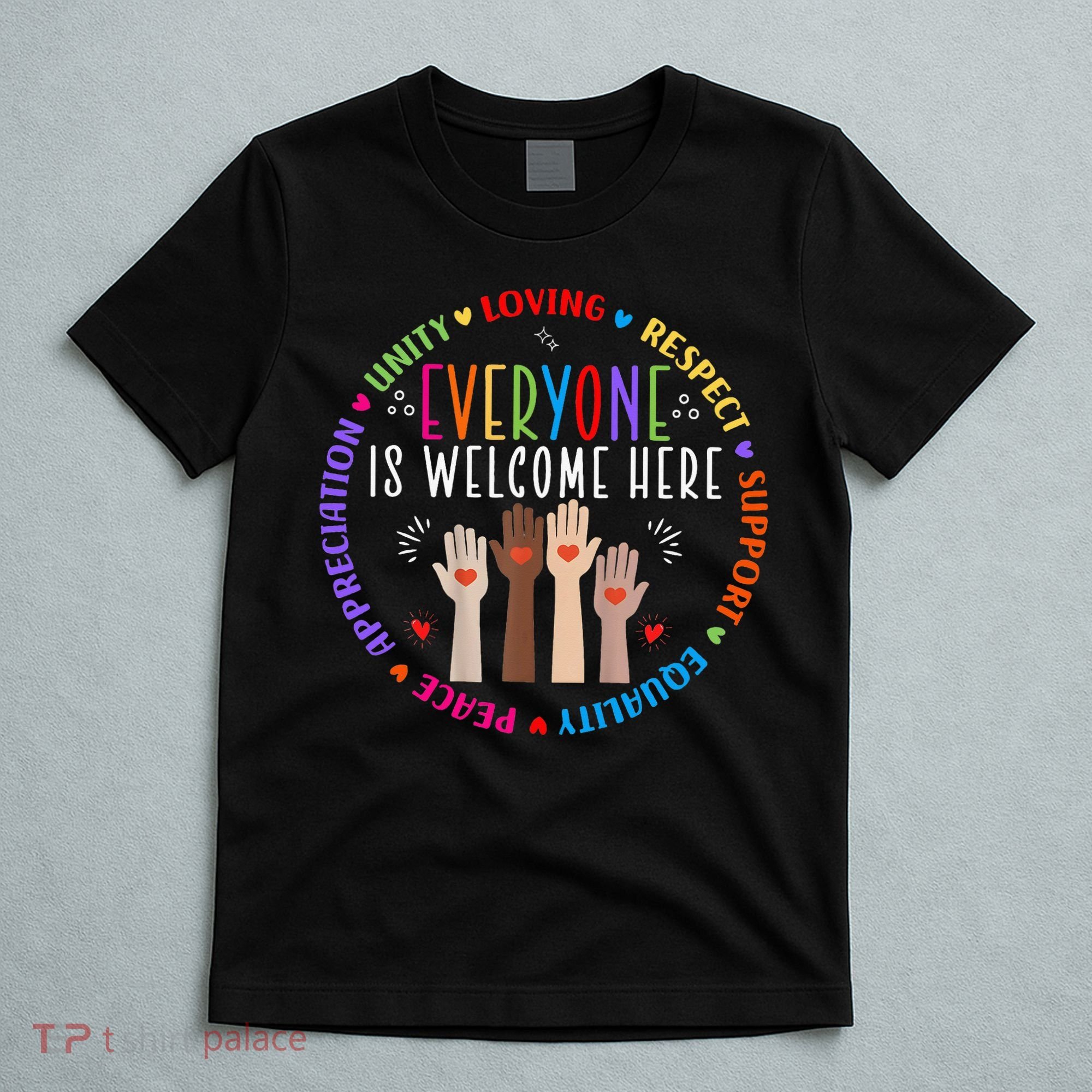 Everyone Is Welcome Here Idaho Teacher T-Shirt