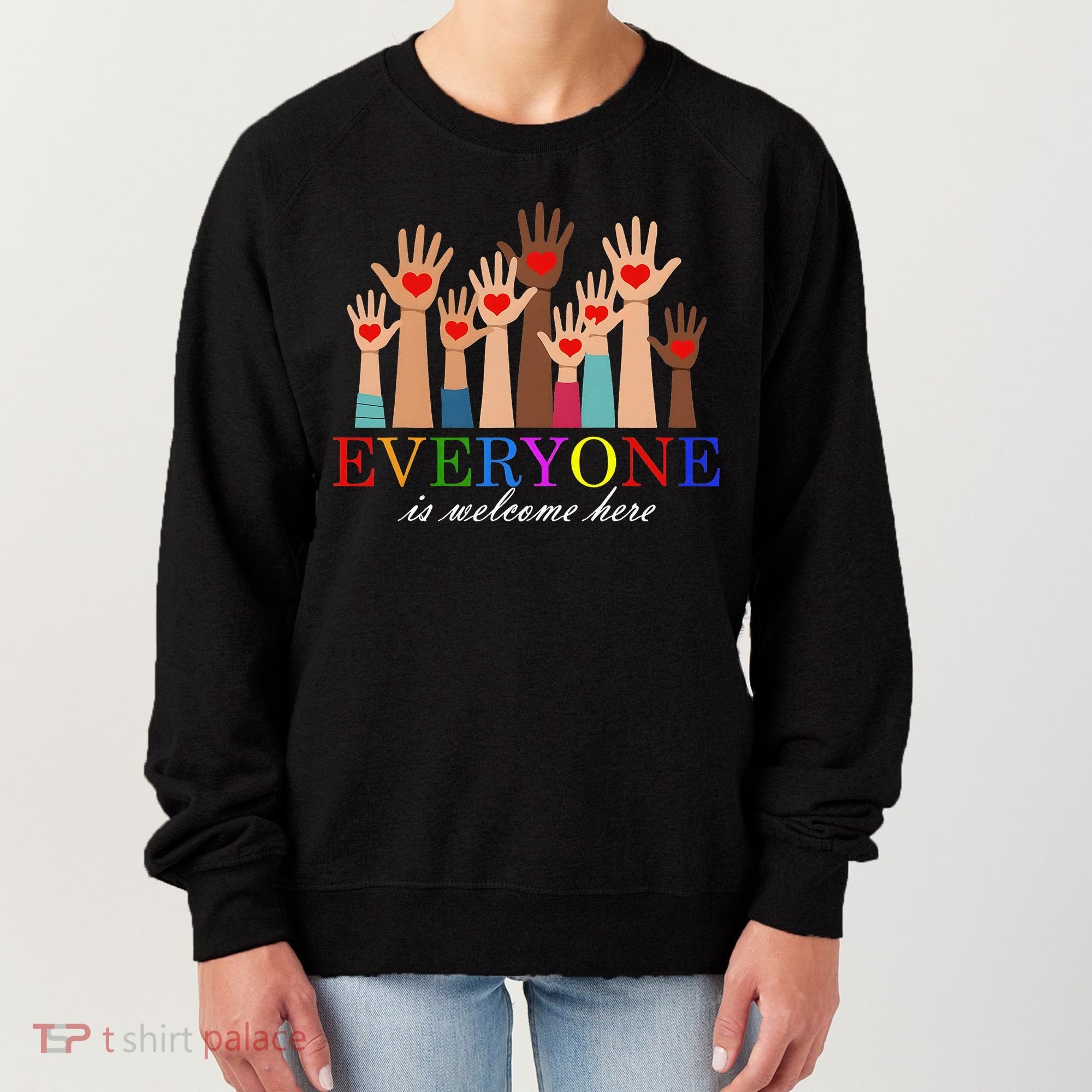 Everyone Is Welcome Here Idaho Teacher Support Lgbt Heart Women's Sweatshirt