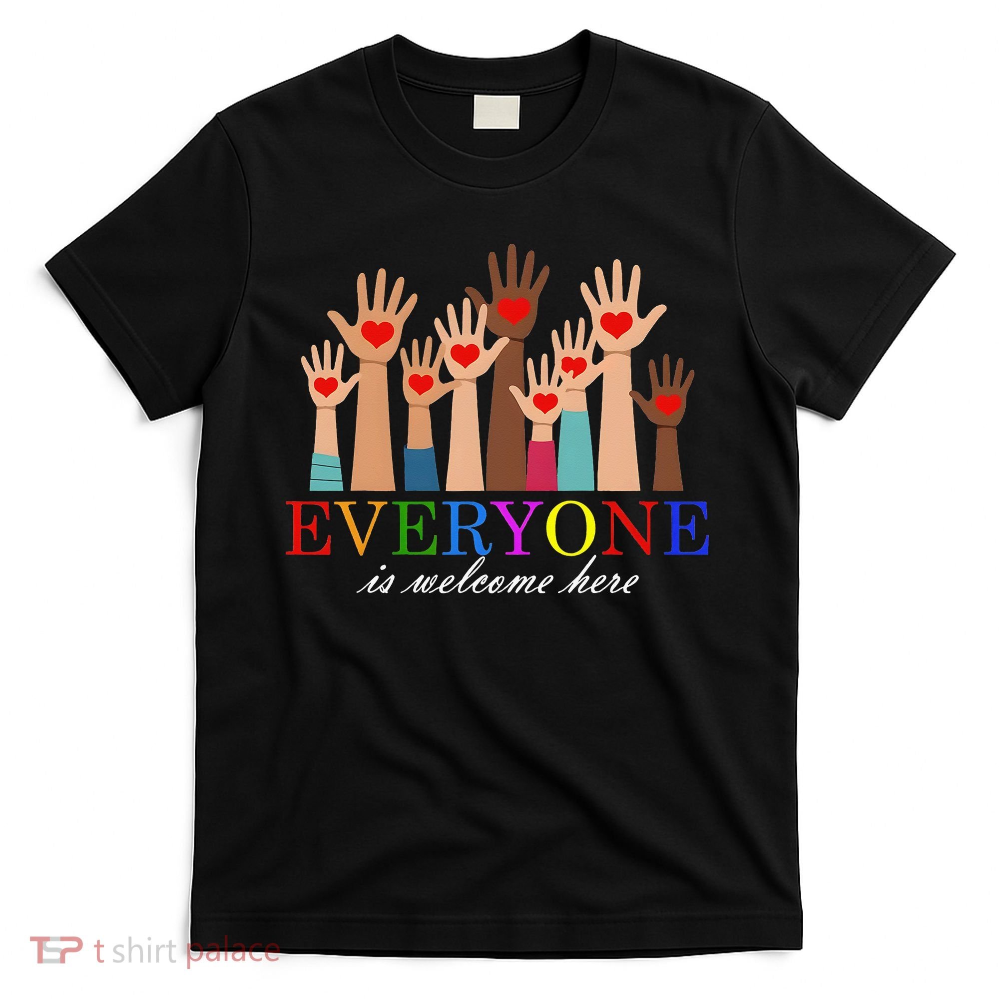 Everyone Is Welcome Here Idaho Teacher Support Lgbt Heart T-Shirt