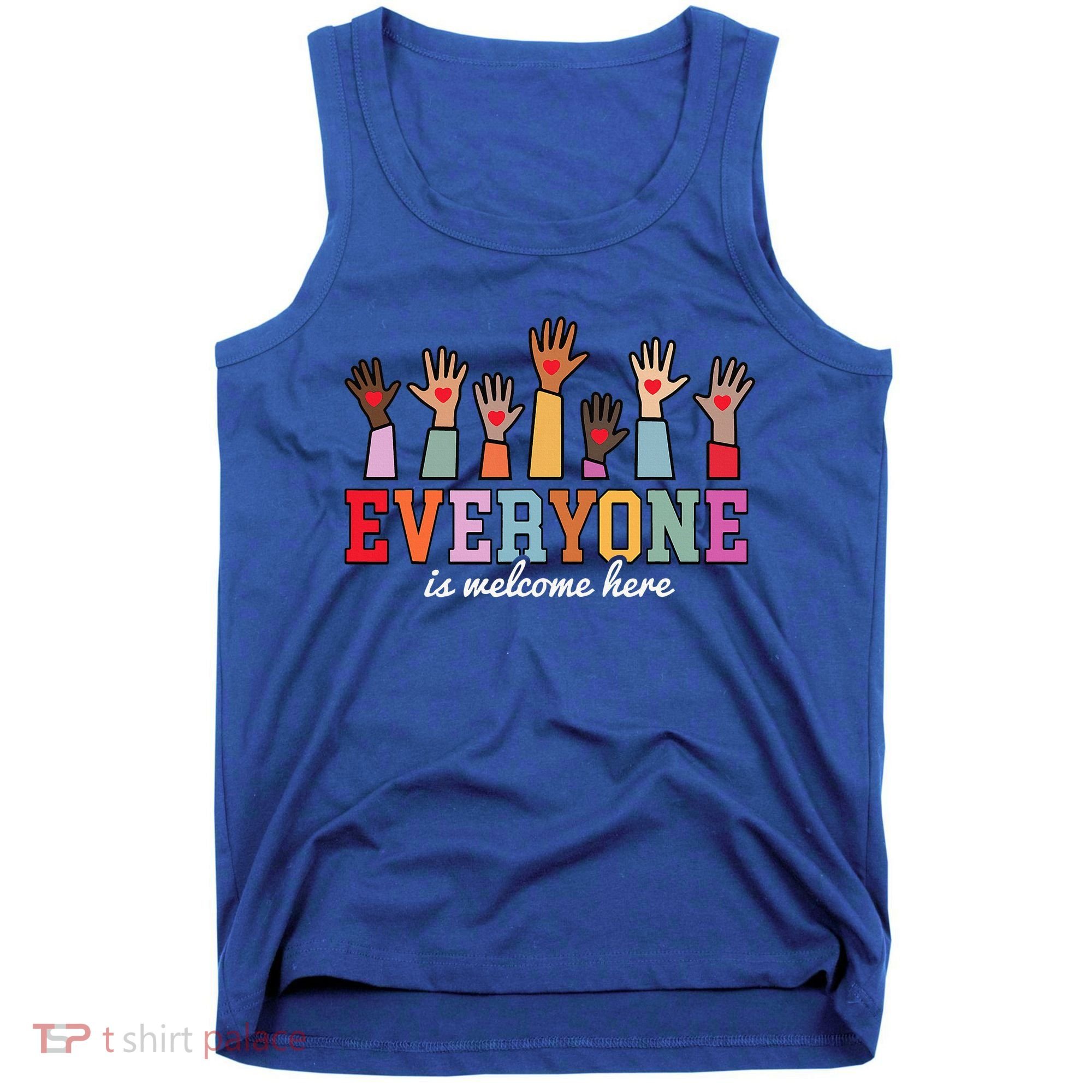 Everyone Is Welcome Here Idaho Teacher  Tank Top