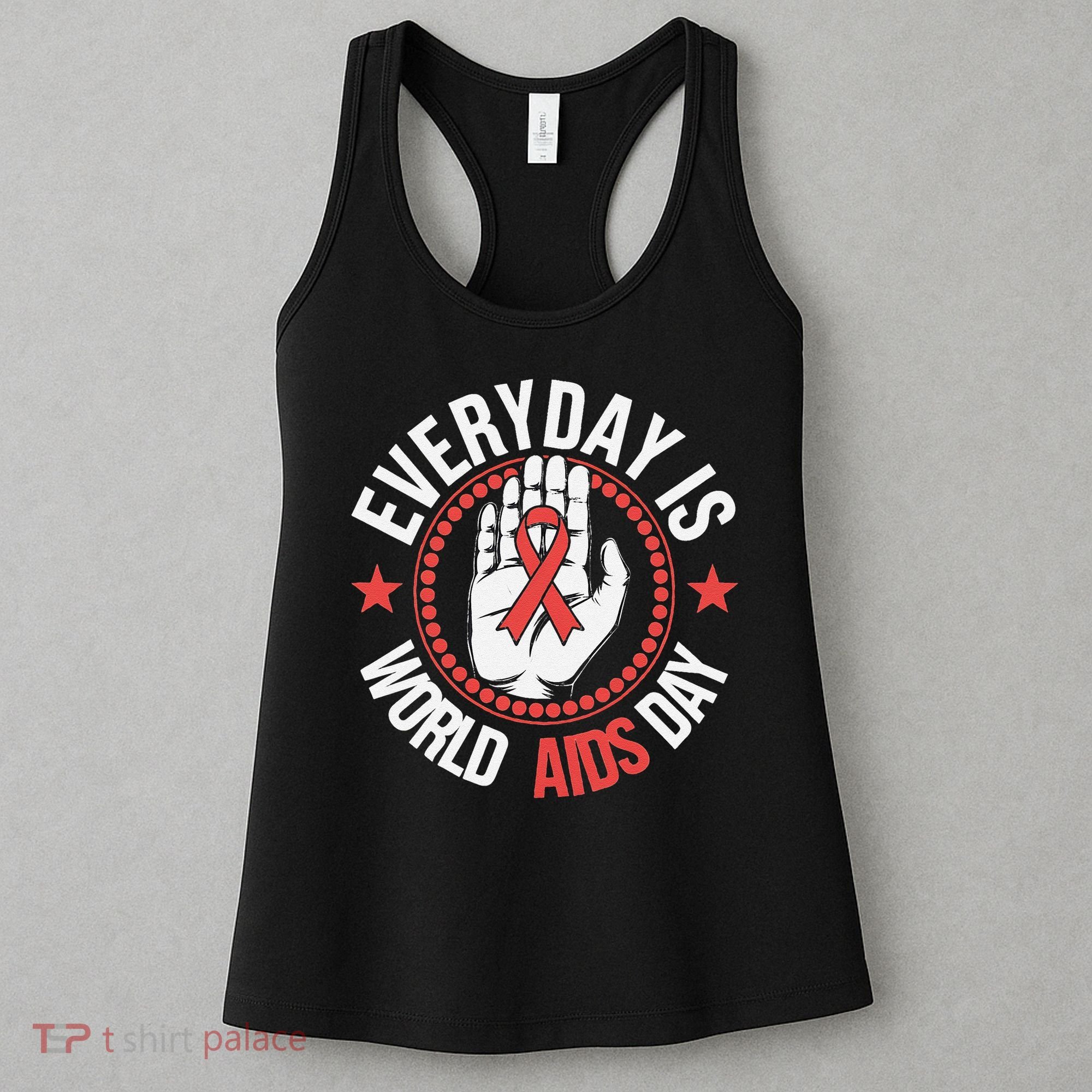 Everyday Is World Aids Day HIV AIDS Awareness Red Ribbon Women's Tank Top