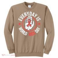 Everyday Is World Aids Day HIV AIDS Awareness Red Ribbon Sweatshirt thumb 0