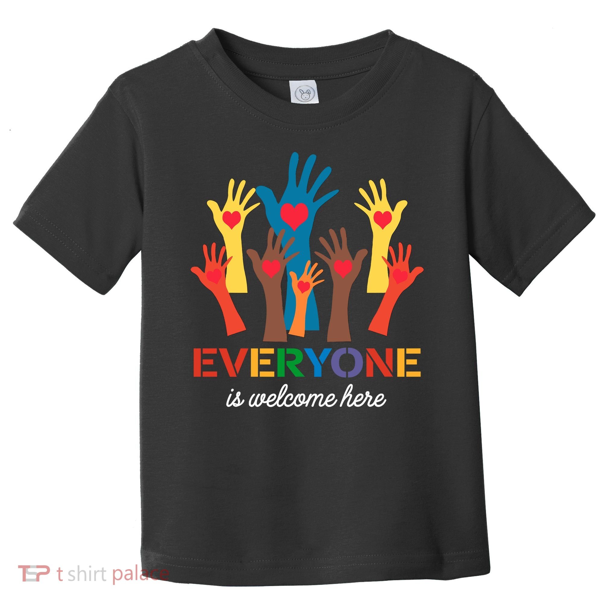 Everyone Is Welcome Here Idaho Teacher Toddler T-Shirt