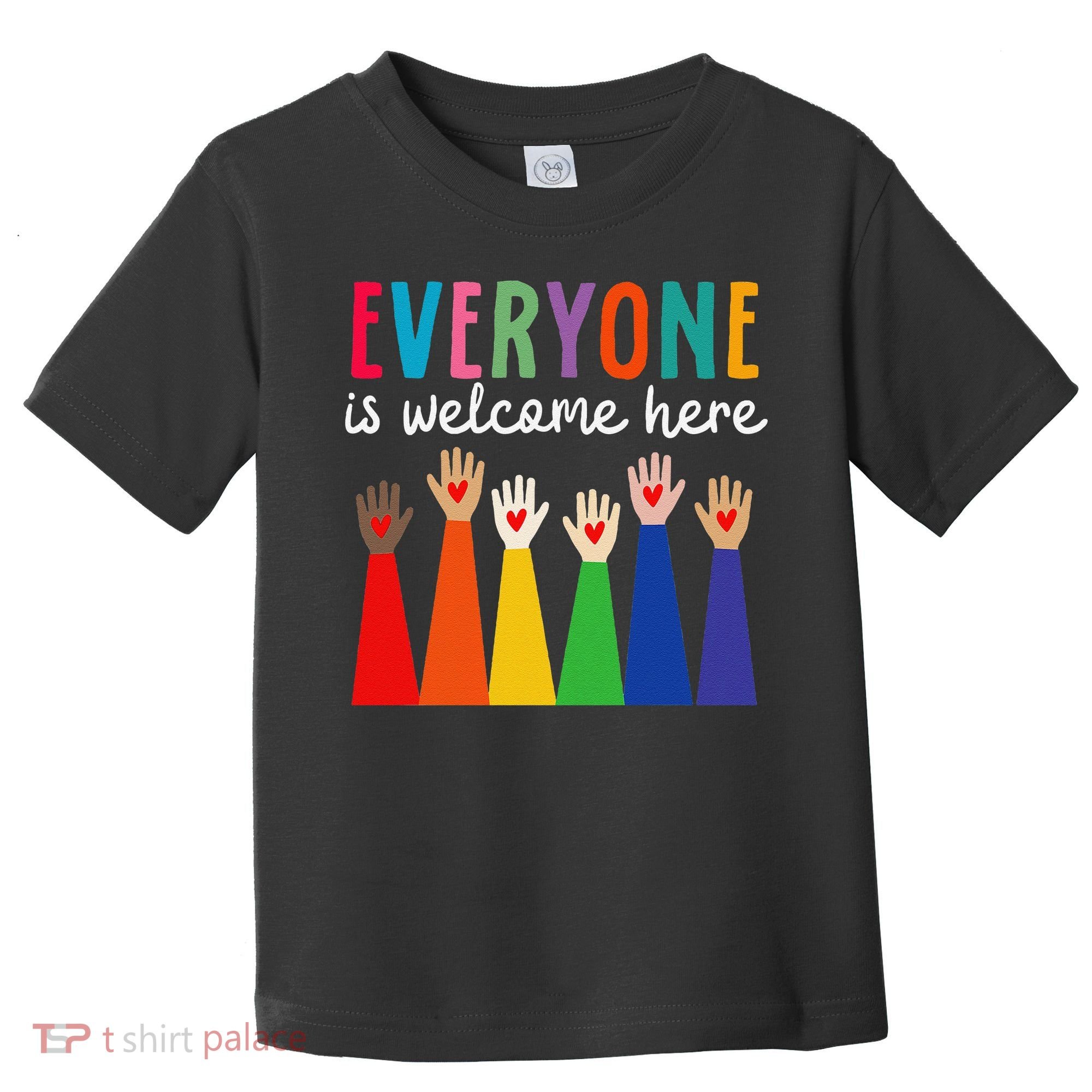 Everyone Is Welcome Here Idaho Teacher Toddler T-Shirt