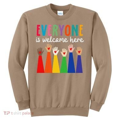 Everyone Is Welcome Here Idaho Teacher Sweatshirt