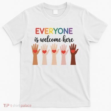 Everyone Is Welcome Here Idaho Teacher T-Shirt