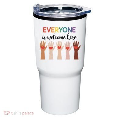 Everyone Is Welcome Here Idaho Teacher Tumbler