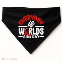 Everyday Is Worlds Aids Day Hiv Aids Awareness USA-Made Doggie Bandana thumb 0