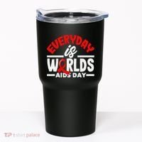 Everyday Is Worlds Aids Day Hiv Aids Awareness Tumbler thumb 0