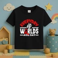 Everyday Is Worlds Aids Day Hiv Aids Awareness Toddler T-Shirt thumb 3