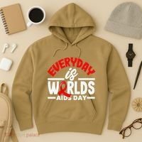 Everyday Is Worlds Aids Day Hiv Aids Awareness Hoodie thumb 3
