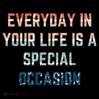 Everyday In Your Life Is A Special Occasion Cute Gift Coffee Mug thumb 5