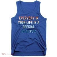 Everyday In Your Life Is A Special Occasion Cute Gift Tank Top thumb 0