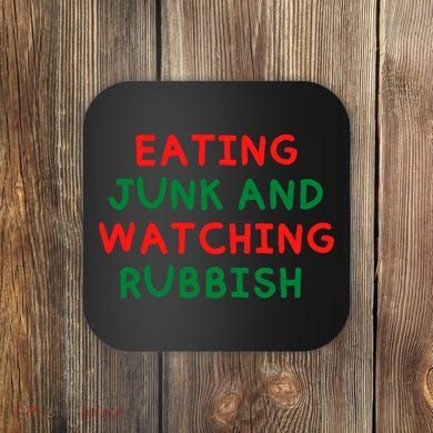 Eating Junk And Watching Rubbish Funny Christmas Coaster