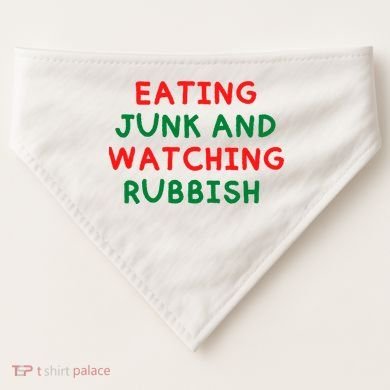 Eating Junk And Watching Rubbish Funny Christmas USA-Made Doggie Bandana