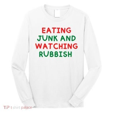 Eating Junk And Watching Rubbish Funny Christmas Long Sleeve Shirt