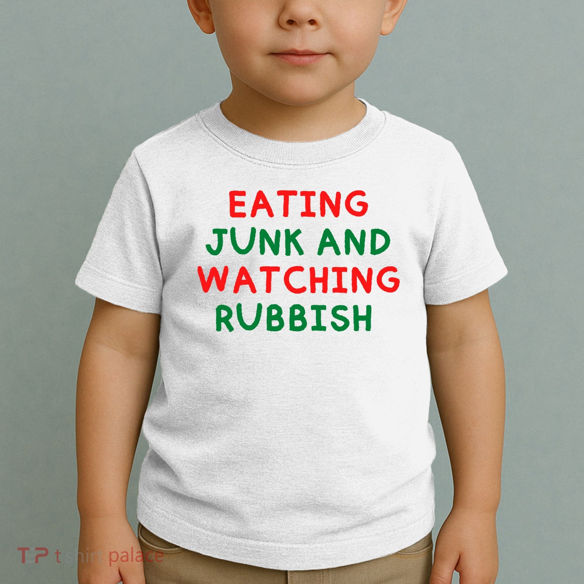 Eating Junk And Watching Rubbish Funny Christmas Toddler T-Shirt
