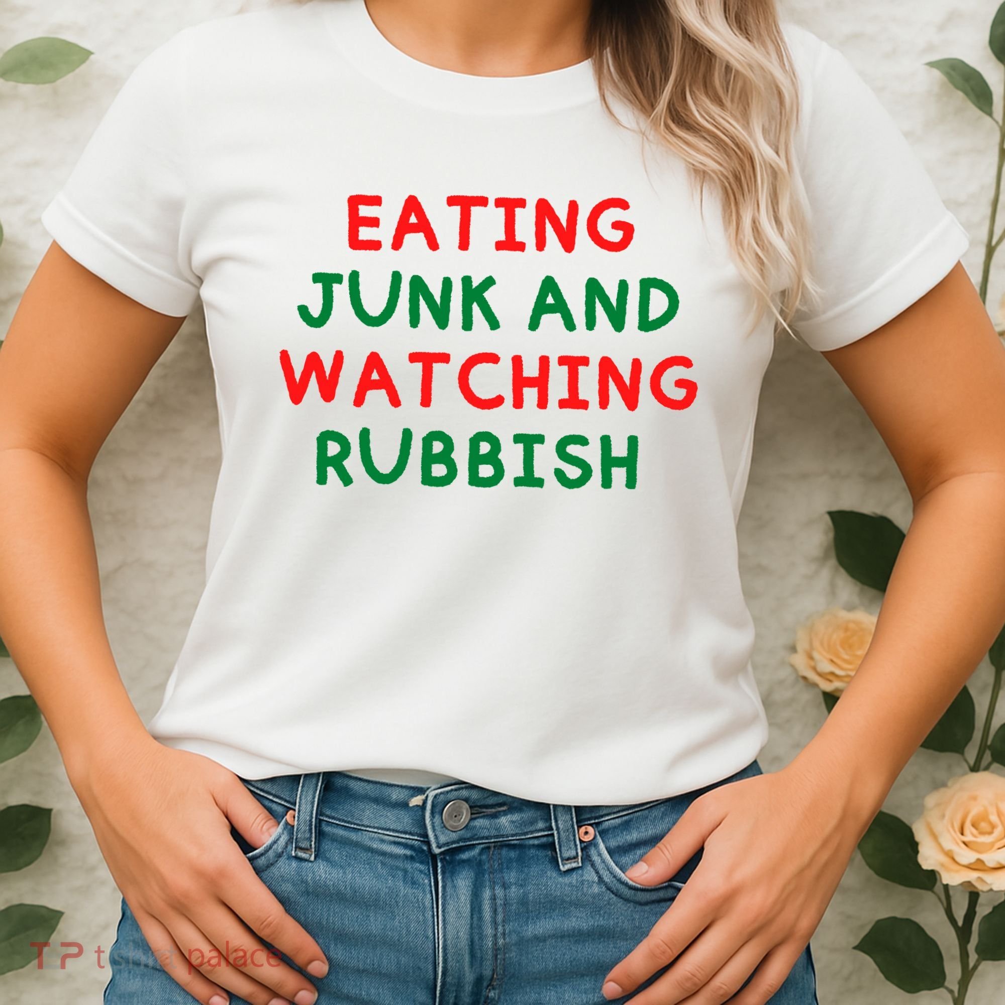 Eating Junk And Watching Rubbish Funny Christmas Women's T-Shirt