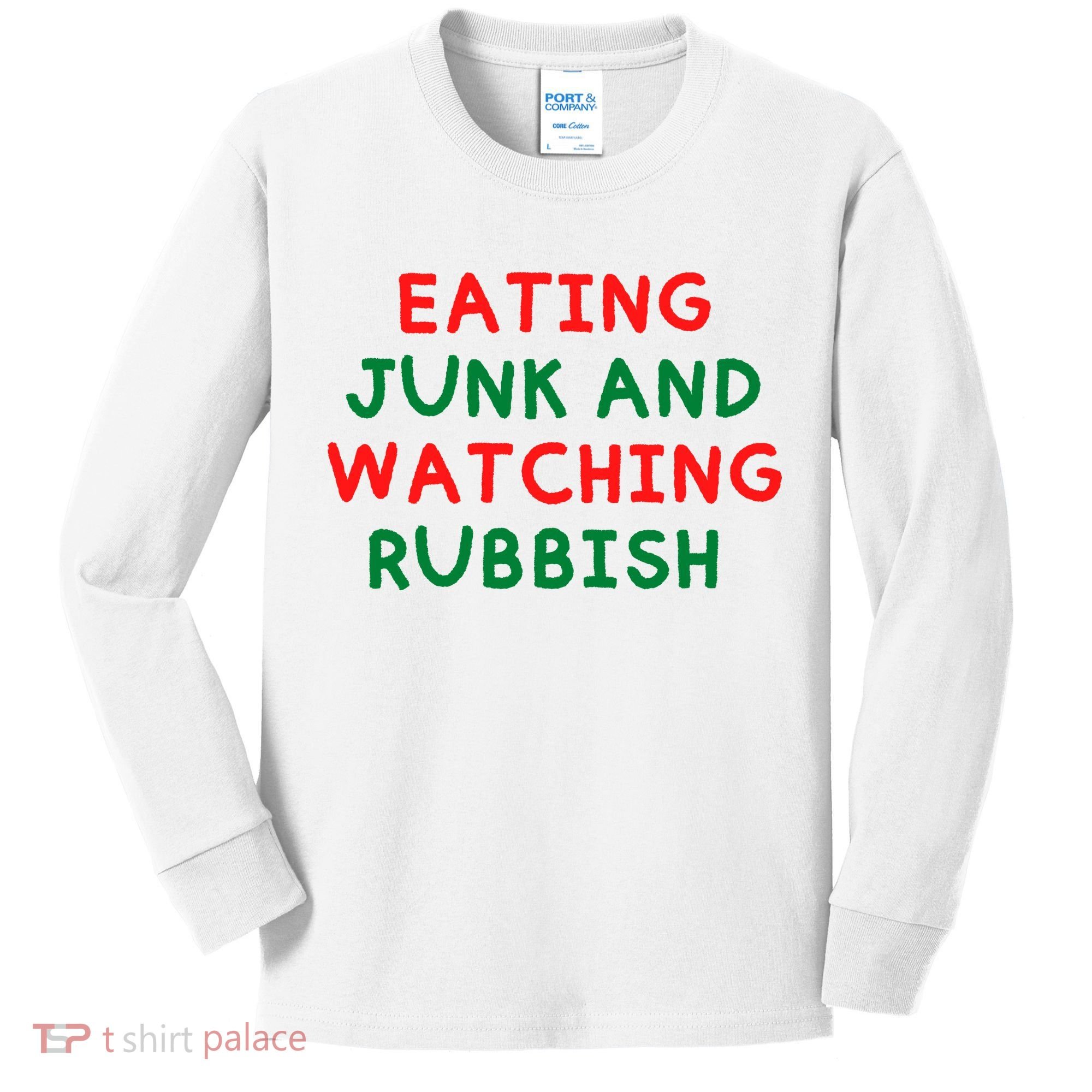 Eating Junk And Watching Rubbish Funny Christmas Kids Long Sleeve Shirt