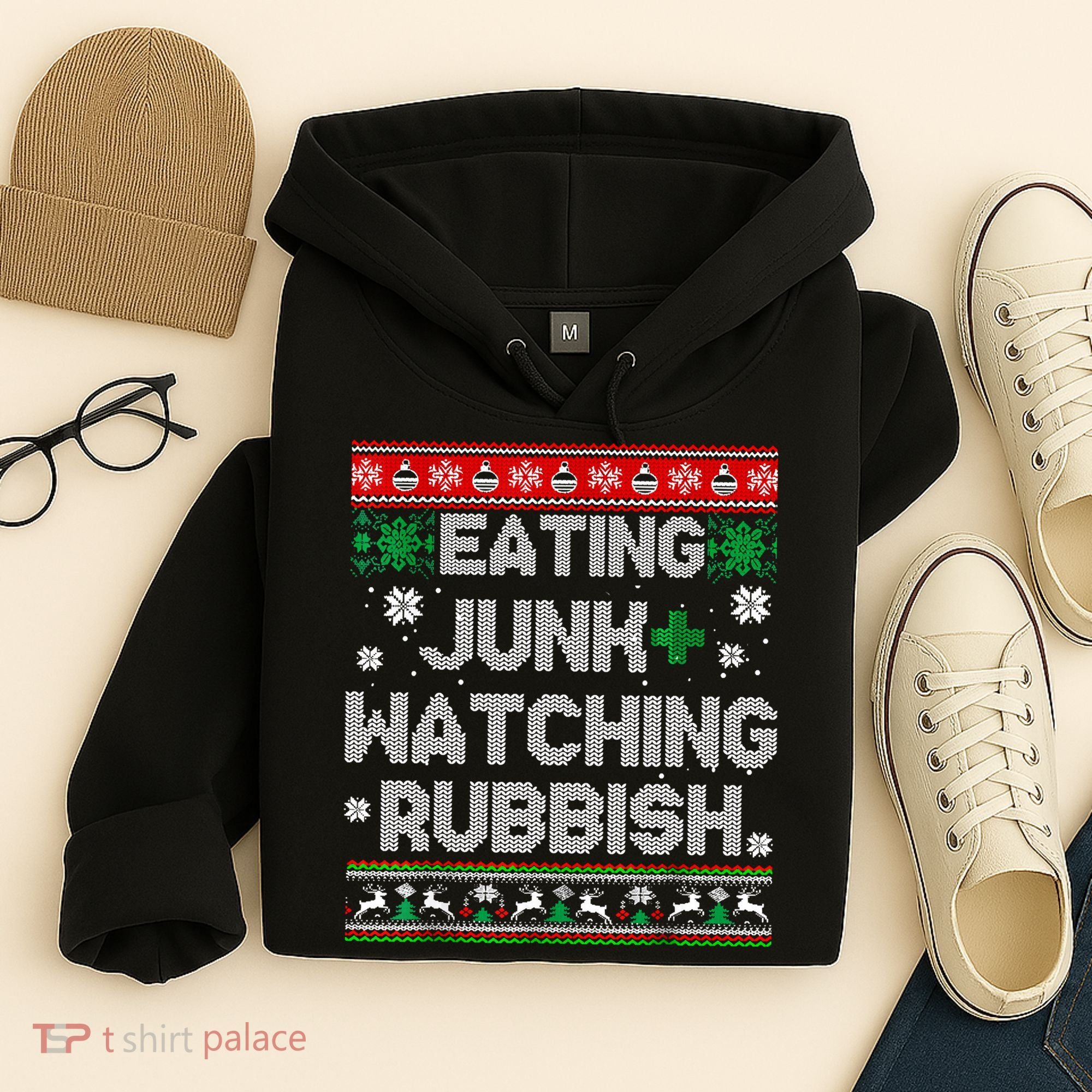 Eating Junk And Watching Rubbish Ugly Christmas Sweaters Hoodie
