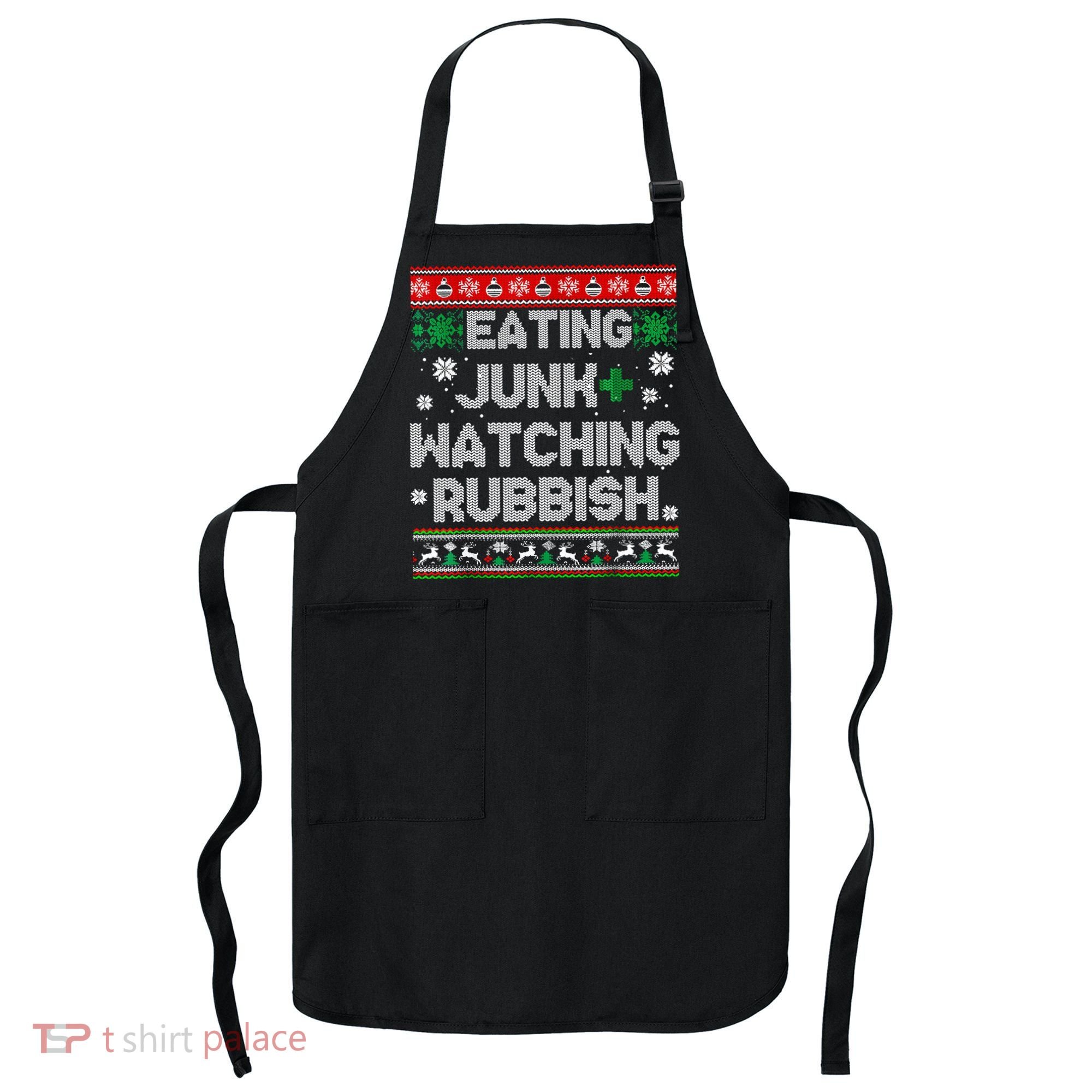 Eating Junk And Watching Rubbish Ugly Christmas Sweaters Apron
