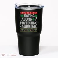 Eating Junk And Watching Rubbish Ugly Christmas Sweaters Tumbler thumb 0