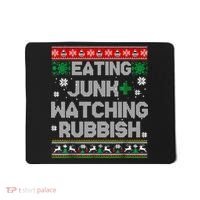 Eating Junk And Watching Rubbish Ugly Christmas Sweaters Mousepad thumb 0