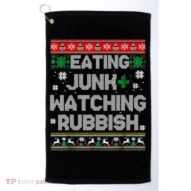 Eating Junk And Watching Rubbish Ugly Christmas Sweaters Golf Towel