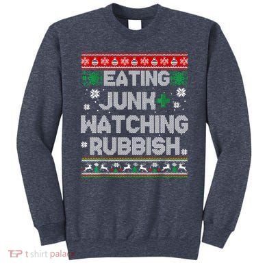 Eating Junk And Watching Rubbish Ugly Christmas Sweaters Sweatshirt