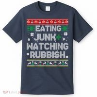 Eating Junk And Watching Rubbish Ugly Christmas Sweaters T-Shirt thumb 0