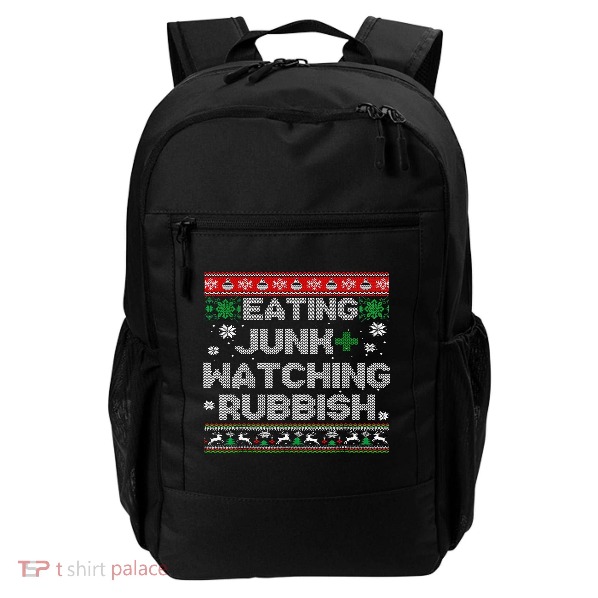Eating Junk And Watching Rubbish Ugly Christmas Sweaters  Backpack