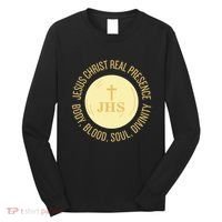 Eucharist Jesus Christ Presence Body Blood Soul Divinity Long Sleeve Shirt thumb 0